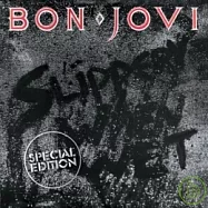 Bon Jovi / Slippery When Wet [Special Edition](邦喬飛 / 難以捉摸【2010紀念盤】)