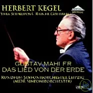 Kegel conduct Mahler Das Lied von der Erde / Hubert Kegel(凱格爾指揮馬勒大地之歌 / 凱格爾)