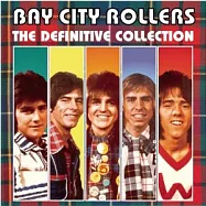 Bay City Rollers / The Definitive Collection(灣市狂飆者合唱團 / 終極精選集)
