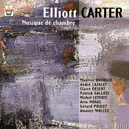 Carter: Musique de Chambre / Bourgue, Cazalet, Desert, Gallois, Lethiec, Noras, Poulet, Wallez(卡特：室內樂作品 / 布爾格(雙簧管)、戴瑟特(鋼琴)、嘉洛瓦(長笛)、勒斯科(單簧管)、諾拉斯(大提琴) 、普雷(小提琴)、瓦雷茲(巴松管))