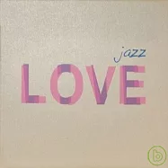 VA / jazz LOVE (2CD)(合輯 / 爵士情歌 (2CD))