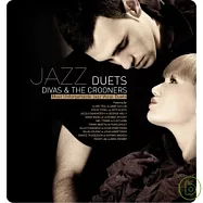 Jazz Duets：Divas & The Crooners Most Unforgettable Jazz Vocal Duets (2CD)(爵士情聲：經典情歌對唱錄 (2CD))