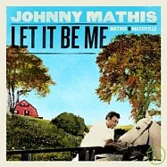 Johnny Mathis / Let It Be Me-Mathis In Nashville(強尼馬賽斯 / 鄉村醇情歌)