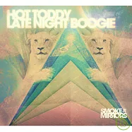 Hot Toddy / Late Night Boogie(火熱陶迪 / 舞夜狂歡(2CD台灣特別盤))
