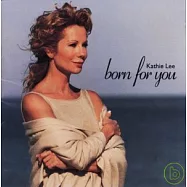 Kathie Lee Gifford / Born For You 生為歌唱
