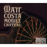 Matt Costa / Mobile Chateau(麥特寇斯塔 / 移動城堡)