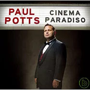 Paul Potts / Cinema Paradiso(保羅帕茲 / 天堂電影院 電影名曲精華 (搶鮮版))
