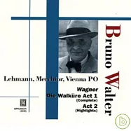 Bruno Walter with Vienna Phil before being occupied Vol.6/Wagner Die Walkure / Bruno Walter (2CD)(希特勒併吞奧地利前猶太指揮家華爾特與維也納愛樂的美好歲月 第六集/華格納女武神 / 華爾特 (2CD))