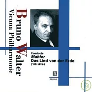Bruno Walter with Vienna Phil before being occupied Vol.7/Mahler Das Lied von der Erde / Bruno Walter(希特勒併吞奧地利前猶太指揮家華爾特與維也納愛樂的美好歲月 第七集/馬勒大地之歌 / 華爾特)