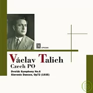 Vaclav Talich with Czech Phil. Serious Vol.3/Dvorak symphony No.6 and Slavonic Dances / Vaclav Talich(捷克巨擘塔利希傳奇系列 第三輯/德弗札克第六號交響曲與斯拉夫舞曲 / 塔利希)