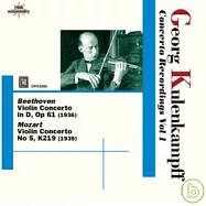 Kulenkampff concert recordings Vol.1/Beethoven and Mozart / Kulenkampff(庫倫肯普夫小提琴協奏曲全集錄音 第一輯/貝多芬與莫札特 / 庫倫肯普夫)
