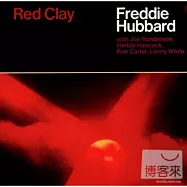 Freddie Hubbard / Red Clay(《CIT唱片40周年紀念 復刻盤01》佛瑞迪.哈柏 / 赤地之戀)