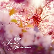 瑞典珍妮 / 日落之前的明亮天色(Jennie Abrahamson / While the sun’s still up and the sky is bright)