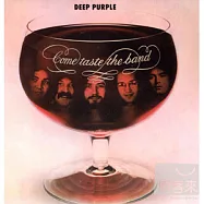 Deep Purple / Come Taste The Band【2CD】(深紫色合唱團 / 來吧!深紫色【35週年全新錄製2CD】)