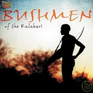 Xaloma Tuelo / Bushmen Of The Kalahari(南非布希人的民謠歌曲演出)