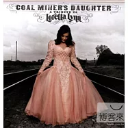 Loretta Lynn And Friends / Coal Miner’s Daughter: A Tribute To Loretta Lynn(蘿瑞塔琳與友人 / 礦工的女兒:群星致敬特輯)