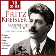 Wallet-Fritz Kreisler - High Priest with Soul/ Kreisler (10CD)(瓦礫系列-小提琴的傳道者~克萊斯勒/ 克萊斯勒 (10CD))