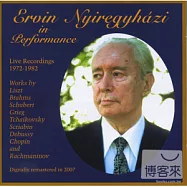 Nyiregyhazi in Performance (2CD)(爾文‧尼爾哈齊鋼琴藝術(2CD))