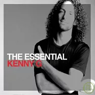 Kenny G / The Essential Kenny G (2CD)(肯尼吉 / 世紀典藏【絕讚版】(2CD))