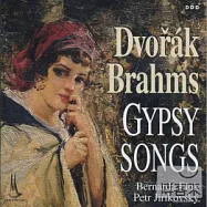 Dvorak / Brahms / Antonin Dvorak(德佛札克 / 布拉姆斯；吉普賽歌曲集(附歌詞))