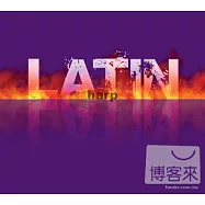 火豎琴 Latin Harp / Gulyas Csilla