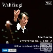 Wakasugi Serious Vol.3/Beethoven symphony No.1 and 3 / Hiroshi Wakasugi(若杉弘/執掌科隆廣播交響樂團時期偉大名演 第三集/貝多芬英雄交響曲 / 若杉弘)