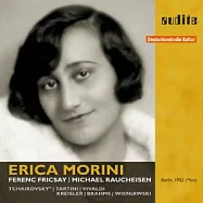 Erica Morini / Erica Morini plays Tchaikovsky, Tartini, Vivaldi, Kreisler, Brahms and Wieniawski(莫里妮(小提琴) / 莫里妮演奏柴可夫斯基、塔替尼、韋瓦第等作品集)