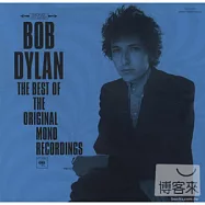 Bob Dylan / The Best Of The Original Mono Recordings(巴布狄倫 / 經典重現精選(單聲道版) 2011訪華限定)