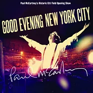 Paul McCartney / Good Evening New York City [2CDs+1DVD紀念盤](保羅‧麥卡尼 / 晚安，紐約!-跨時代演唱會影音傳真 [2CDs+1DVD紀念盤])
