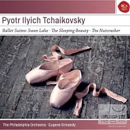 柴可夫斯基：三大芭蕾舞組曲(精選) / 奧曼第(指揮)費城管弦交響樂團(Tchaikovsky: Ballet Suites / Ormandy, Eugene)