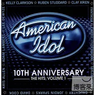 American Idol / 10th Anniversary The Hits : Vol.1(美國偶像 / 十週年紀念精選)