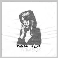 Panda Bear / Tomboy(動物共同體之熊貓哥 / 湯姆男孩 (台灣特別盤))