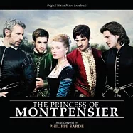 O.S.T / The Princess of Montpensier(電影原聲帶 / 公主和她的情人)