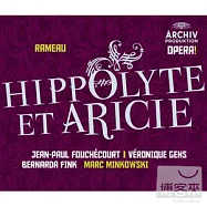 拉摩：歌劇《希波呂托斯與阿麗西》全曲 (3CD)(Rameau : Hippolyte et Aricie / Marc Minkowski (3CD))