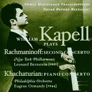 William Kapell / Plays Rachmaninoff and Khachaturian(威廉卡培爾 / 演奏拉赫曼尼諾夫及哈察都量)