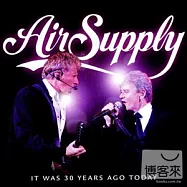空中補給樂團 / 三十年榮光 (HQCD)(Air Supply / It Was 30 Years Ago Today (HQCD))