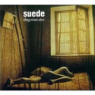 Suede / Dog Man Star Deluxe Edition [2CD+DVD](麂皮合唱團 / 犬人星 2011豪華影音珍藏盤 [2CD+DVD])