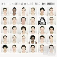Les Petits Chanteurs de Saint-Marc / Sing the Beatles(聖馬克兒童合唱團 / 披頭四的春天)