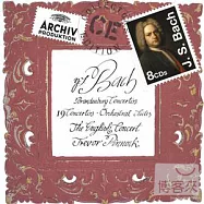 J.S. Bach : Concertos & Orchestral Suites / The English Concert, Trevor Pinnock (8CD)(巴哈：布蘭登堡協奏曲、管弦樂組曲、協奏曲集 (8CD))
