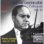 David Oistrakh Collection Vol. 13. Recital of January 21, 1959, Paris / David Oistrakh(奧依斯特拉夫珍寶首度發行(13))
