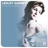 Essential Masterworks - A Soprano Inspired / Lesley Garrett(留聲經典盤22 - 女高音的榮耀 / 萊斯麗.嘉芮)
