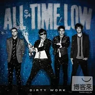 All Time Low / Dirty Work(低迷樂團 / 骯髒勾當)