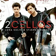 2CELLOS (Sulic & Hauser) / 2CELLOS (CD + Bonus DVD)(2CELLOS / 頂尖對決 (CD + Bonus DVD獨家限量版))