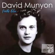 David Munyon / Pretty Blue(大衛.慕楊 / 迷人的藍眼睛)
