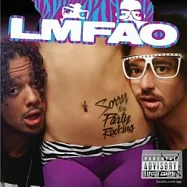 LMFAO / Sorry For Party Rocking(笑本部 / 不斷電趴踢)