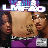LMFAO / Sorry For Party Rocking(笑本部 / 不斷電趴踢)