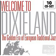 Wallet-Welcome To Dixieland-The Golden Era of European Traditional Jazz / Various (10CD)(瓦礫系列- 迪西蘭爵士樂之輝煌時代/ 多位藝人 (10CD))