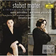 裴高雷西：聖母悼歌、奧菲歐、達桂塔尼亞的歸化 (CD+DVD) / 帕諾 指揮 羅馬聖塞西利亞音樂院管弦樂團(Pergolesi : Stabat Mater / Anna Netrebko、Marianna Pizzolato (Prestige Edition) (CD+DVD))