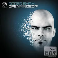 Roger Shah / Openminded!? (2CD)(太陽浴者 夏羅傑(Roger S) / 把心打開!?(2CD))