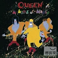 Queen / A Kind Of Magic [Deluxe Edition] (2CD)(皇后合唱團 / 另一種神奇【2CD經典名盤】)